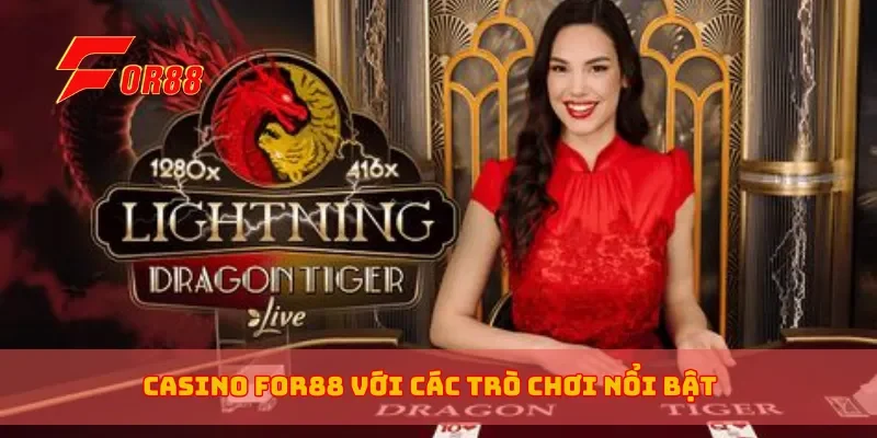 Casino for88 với các trò chơi nổi bật