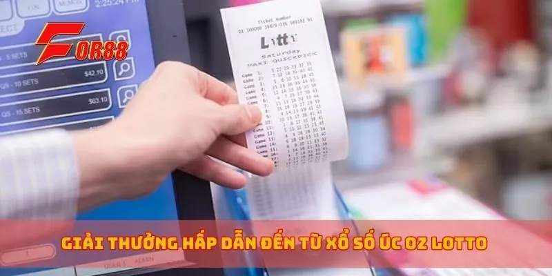 Giải thưởng hấp dẫn đến từ xổ số Úc Oz Lotto