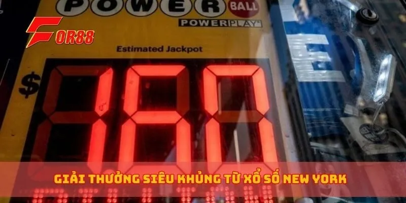 Giải thưởng siêu khủng từ xổ số New York