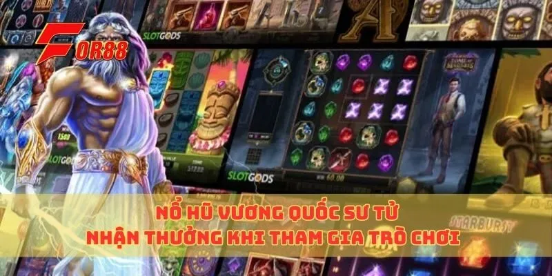 Nổ Hũ Vương Quốc Sư Tử Nhận Thưởng Khi Tham Gia Trò Chơi