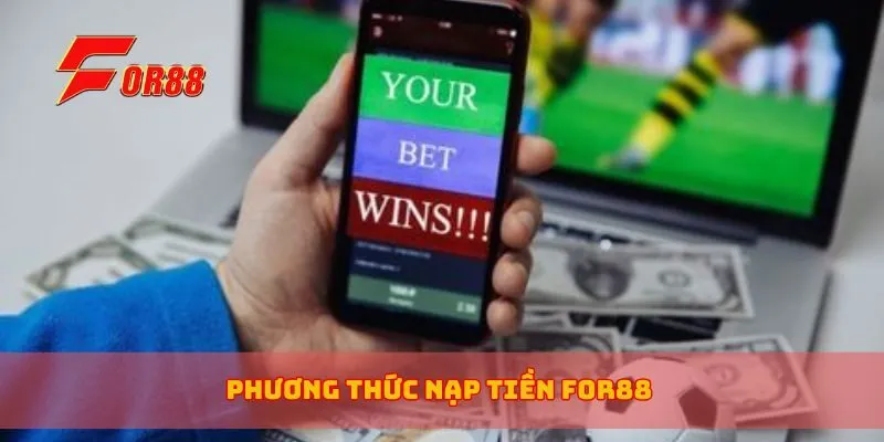 Phương thức nạp tiền for88